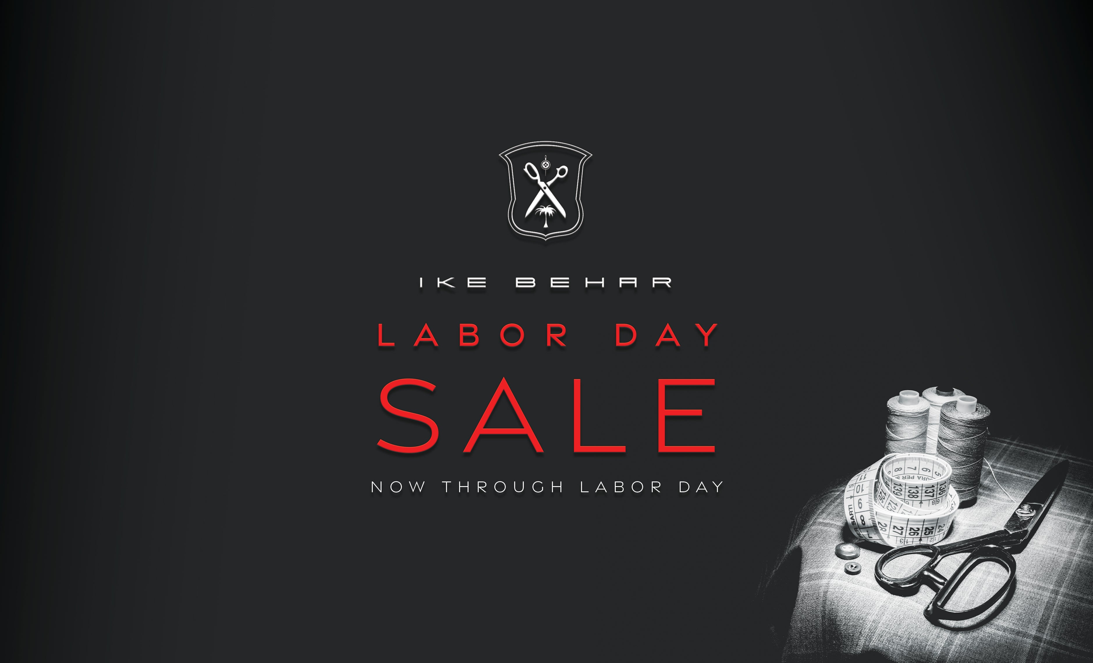 July 4th Sale Ike Behar